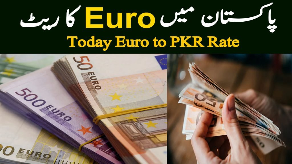 Today Euro to PKR Rate