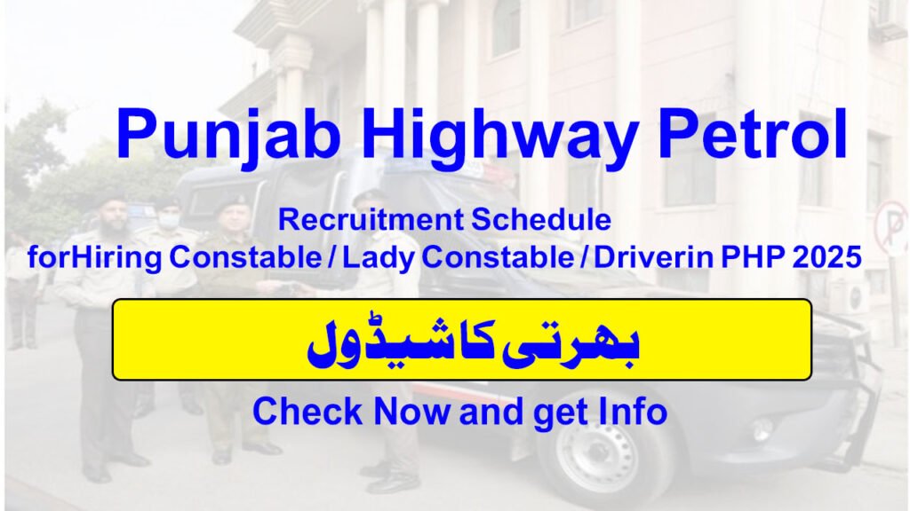 Recruitment Schedule for Hiring Constable / Lady Constable / Driver in PHP 2025