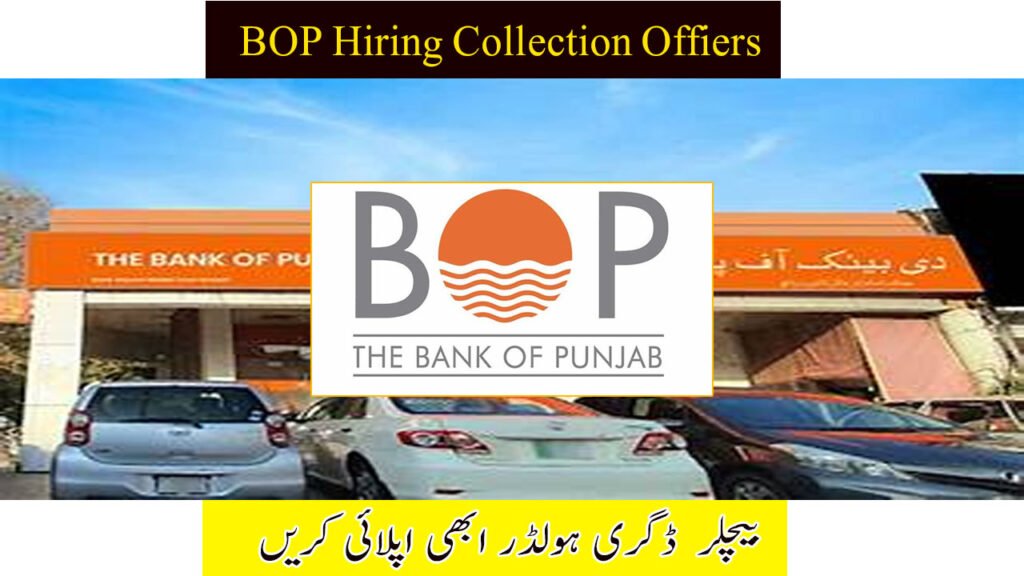 Bank of Punjab Hiring Collection Officers 2025