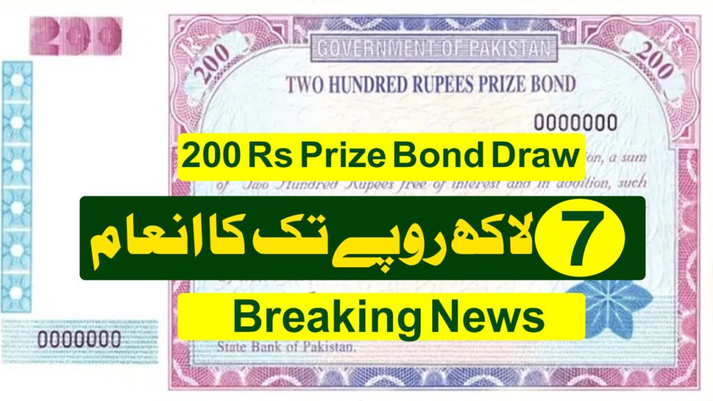 Upcoming Rs 200 Prize Bond Draw in June 2025