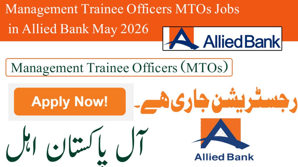 Management Trainee Officers MOTs Jobs in Allied Bank May 2026