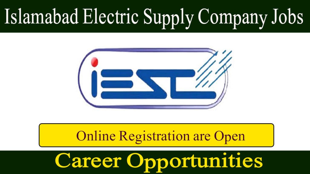 Latest Islamabad Electric Supply Company Career Opportunities July 2026
