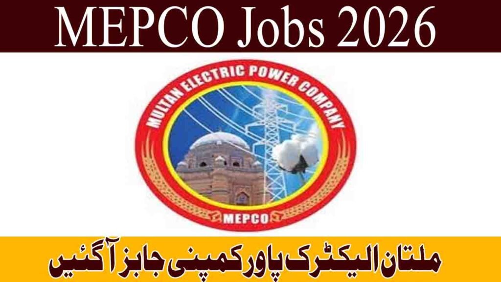 Multan Electric Power Company Limited MEPCO Career Opportunities July 2026